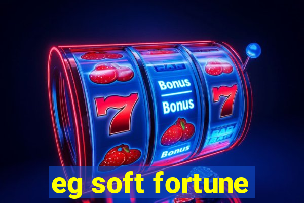 eg soft fortune